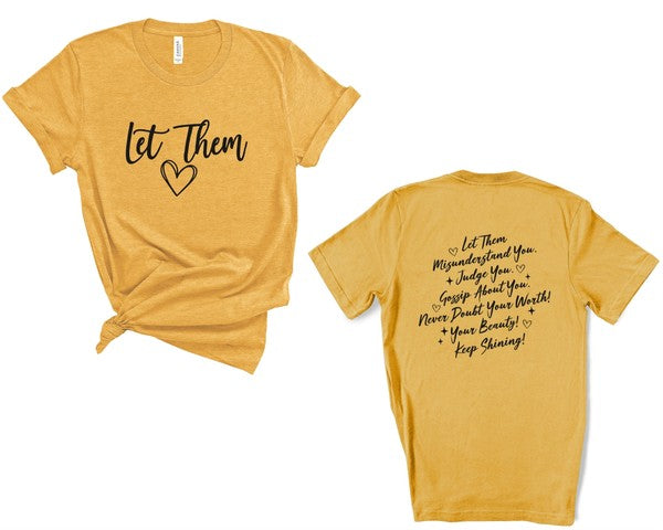 Front/Back Let Them Graphic Tee
