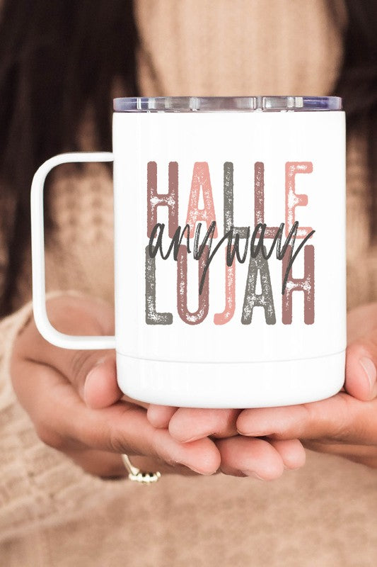 Hallelujah Anyway Stainless Steel Travel Cup
