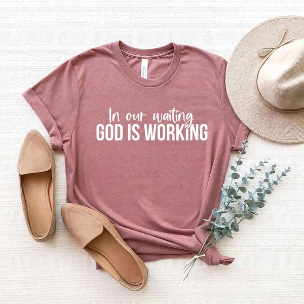 God Is Working Short Sleeve Graphic Tee